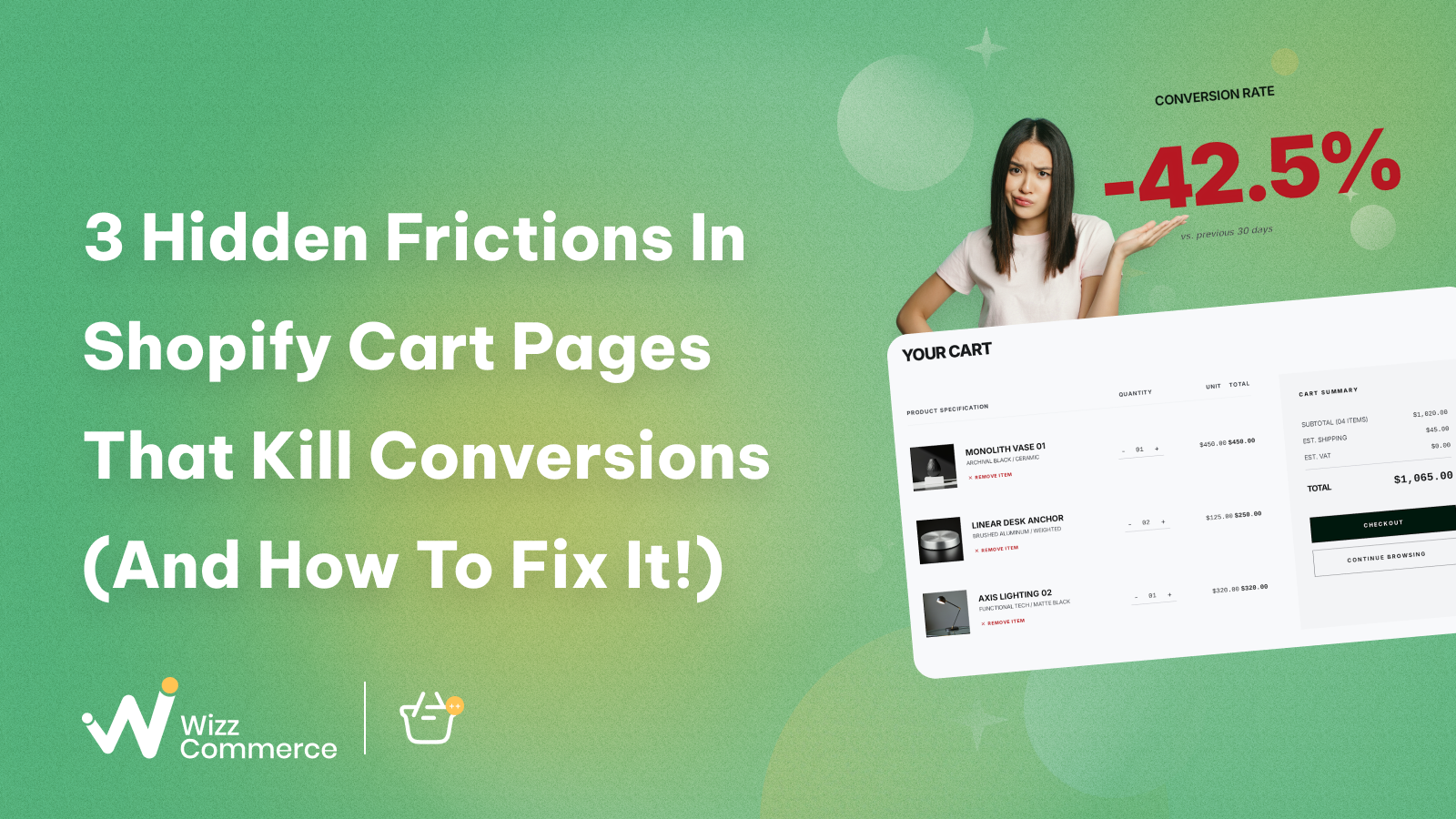 3 Hidden Frictions In Shopify Cart Pages That Kill Conversions And How To Fix It