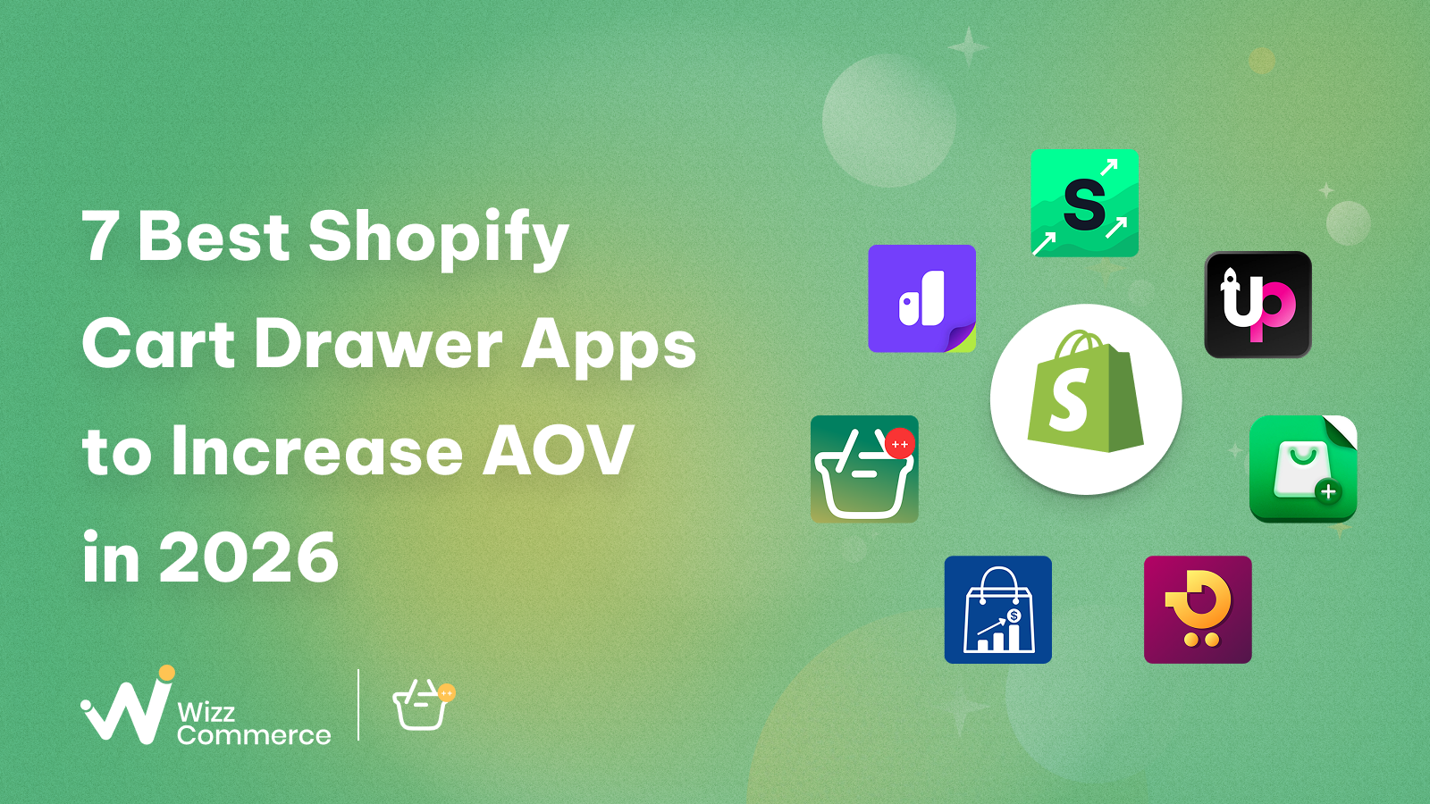 7 Best Shopify Cart Drawer Apps to Increase AOV in 2026